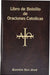 Libro de Bolsillo de Oraciones Catolicas by Catholic Book Publishing Co