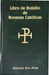 Libro de Bolsillo de Novenas Catolicas by Lawrence G. Lovasik