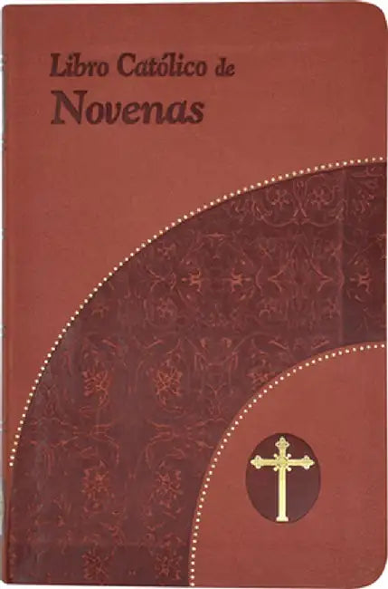 Libro Catolico de Novenas by Lorenzo Lovasik