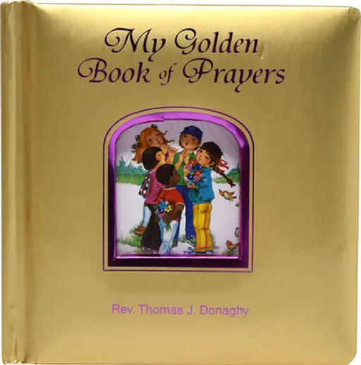 My Golden Book of Prayers by Thomas J. Donaghy