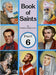 Book of Saints, Part 6 by Lawrence G. Lovasik