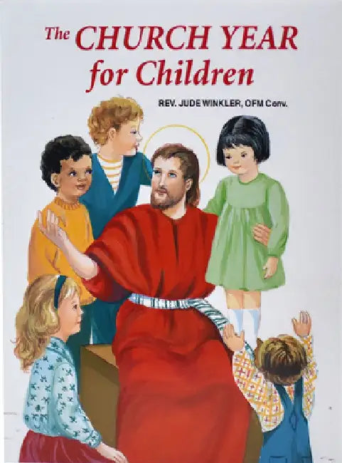 The Church Year for Children by Jude Winkler