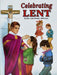 Celebrating Lent by Jude Winkler