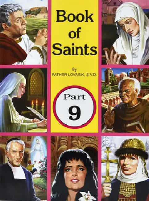Book of Saints (Part 9): Super-Heroes of God by Lawrence G. Lovasik
