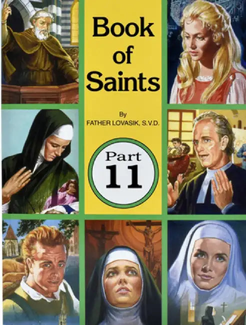 Book of Saints, Part 11 by Lawrence G. Lovasik
