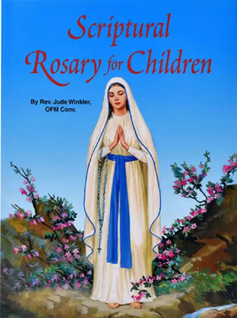 Scriptural Rosary for Children by Jude Winkler