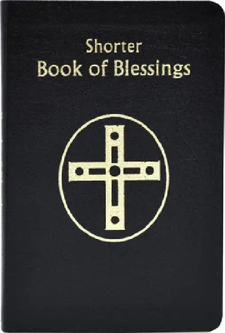 Shorter Book of Blessings by International Commission on English in t