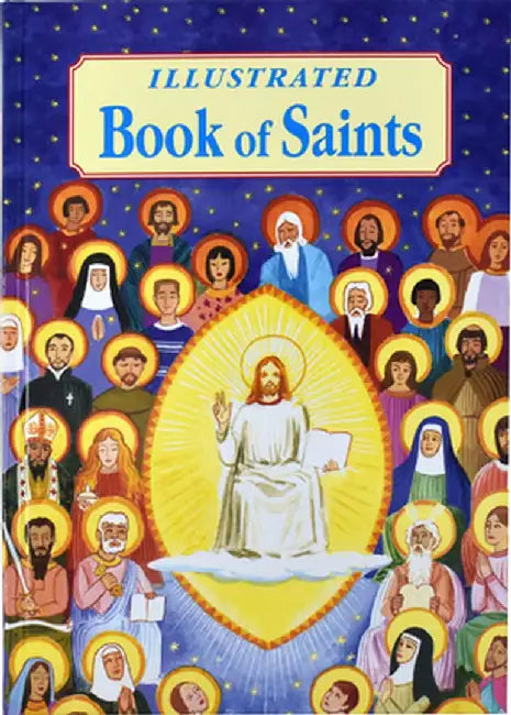 Illustrated Book of Saints by Thomas J. Donaghy