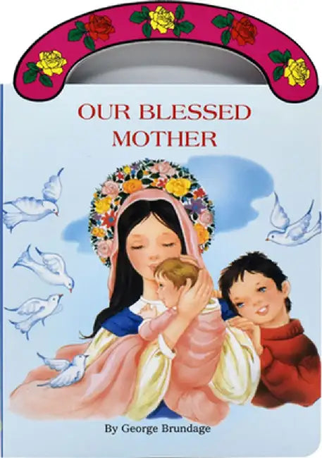 Our Blessed Mother by George Brundage