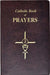 Catholic Book of Prayers: Popular Catholic Prayers Arranged for Everyday Use by Maurus Fitzgerald