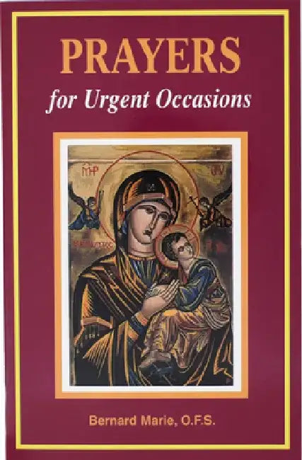 Prayers for Urgent Occasions by Bernard Marie