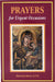 Prayers for Urgent Occasions by Bernard Marie