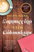 Cappuccino with Colossians by Sandra Glahn