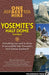 One Best Hike: Yosemite's Half Dome: Everything You Need to Know to Successfully Hike Yosemite's Most Famous Landmark by Rick Deutsch