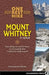 One Best Hike: Mount Whitney: Everything You Need to Know to Successfully Hike California's Highest Peak by Elizabeth Wenk