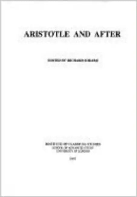 Aristotle and After by Richard Sorabji