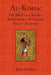 Al-Kimia: The Mystical Islamic Essence of the Sacred Art of Alchemy by John Eberly