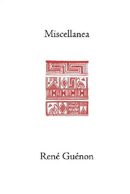 Miscellanea by René Guénon, James Richard Wetmore, James Richard Wetmore
