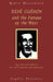 Rene Guenon and the Future of the West: The Life and Writings of a 20th-Century Metaphysician by Robin Waterfield