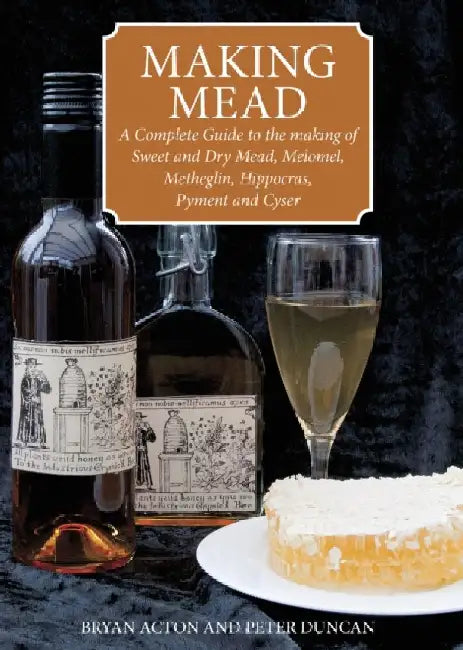 Making Mead by Bryan Acton
