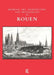 Medieval Art, Architecture and Archaeology at Rouen by Jenny Stratford