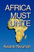 Africa Must Unite by Kwame Nkrumah