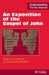 An Exposition of the Gospel of John by William Kelly