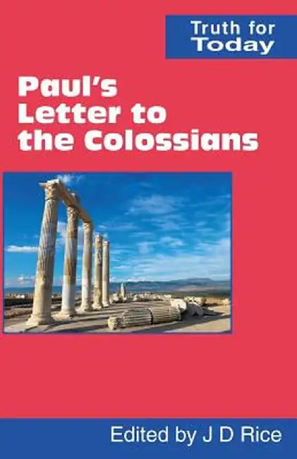 Paul's Letter to the Colossians by George E. Stevens