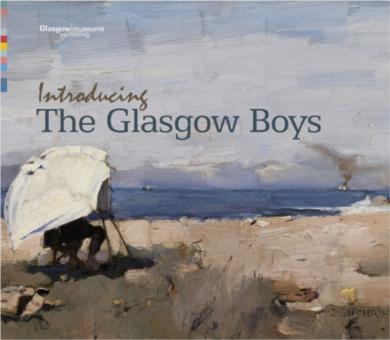 Introducing The Glasgow Boys by Jean Walsh