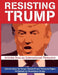 Resisting Trump: Articles from International Viewpoint by Susan Pashkoff, Pierre Rousset, Cinzia Arruzza