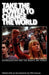 Take the Power to Change the World: Globalisation and the Debate on Power by John Holloway, Daniel Bensad, Phil Hearse