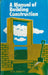Manual of Building Construction by H. K. Dancy