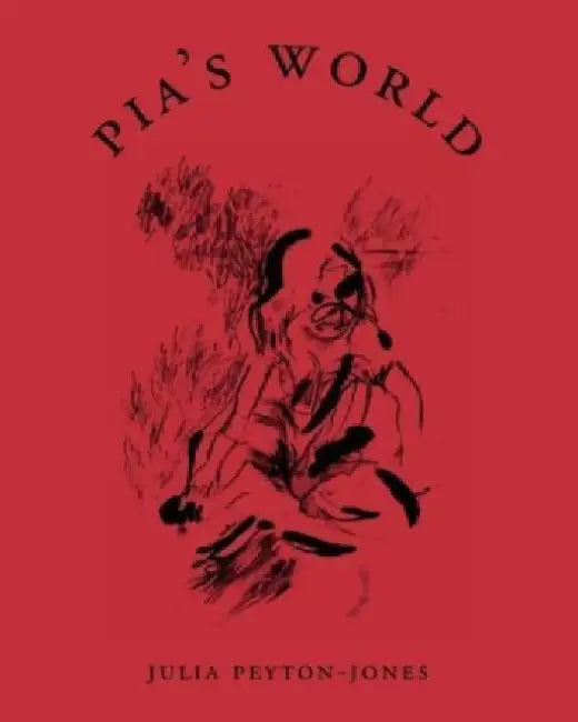 Pia's World by Julia Peyton-Jones
