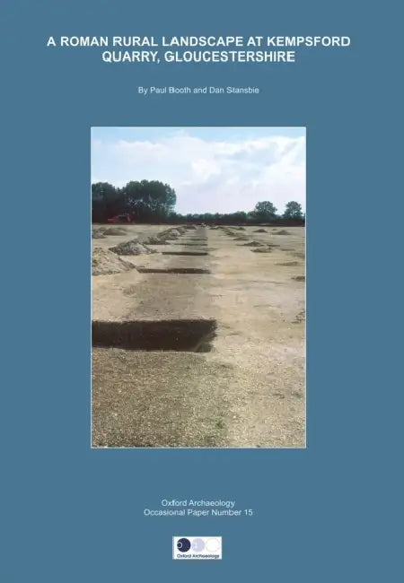 Roman Rural Landscape at Kempsford Quarry, Gloucestershire by Paul Booth