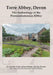 Torre Abbey, Devon: The Archaeology of the Premonstratensian Abbey by Deirdre Forde