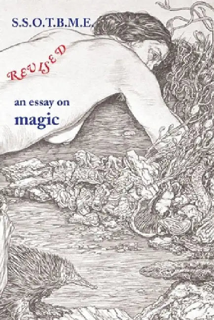 SSOTBME Revised - an essay on magic by Ramsey Dukes