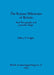The Roman Milestones of Britain - their Petrography and probable Origin by Jeffrey P. Sedgley