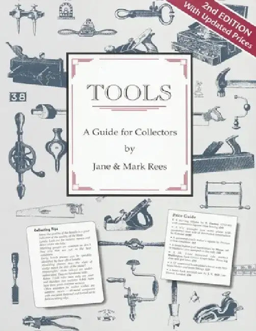 Tools: A Guide for Collectors by Jane Rees