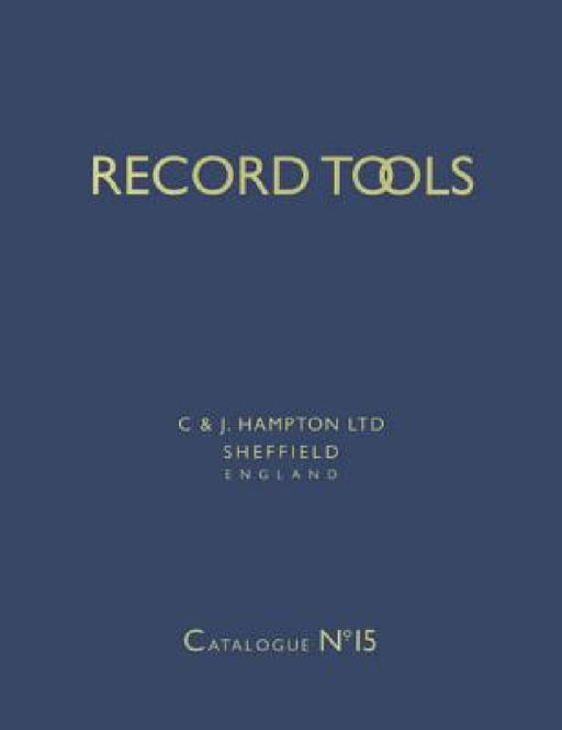 Record Tools: No. 15: Reprint of Catalogue No.15 of 1938. With a Guide for Plane Collectors by Leslie Harrison