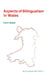 Aspects Bilingualism Wales by Colin Baker