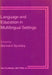 Language and Education in Multilingual Settings by Bernard Spolsky