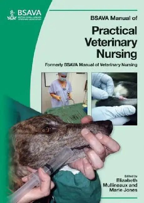 BSAVA Manual of Practical Veterinary Nursing by Elizabeth Mullineaux