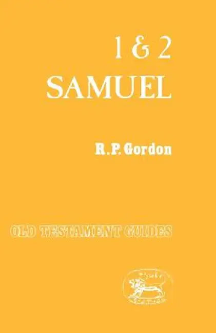 1 and 2 Samuel by Robert P. Gordon