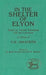 In the Shelter of Elyon: Essays on Ancient Palestinian Life and Literature by W. Boyd Barrick