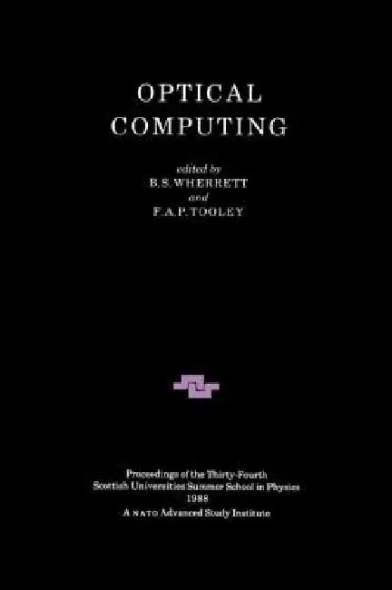 Optical Computing by F. A. P. Tooley