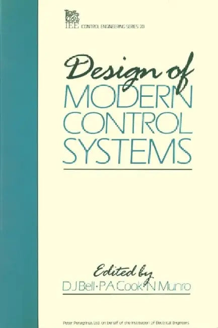 Design of Modern Control Systems by D. J. Bell