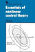 Essentials of Non-Linear Control Theory by J. R. Leigh