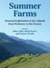 Summer Farms: Seasonal Exploitation of the Uplands from Prehistory to the Present by John Collis, Mark Pearce, Franco Nicolis