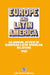 Europe and Latin America 1980: An Annual Review of European-Latin American Relations by Latin America Bureau