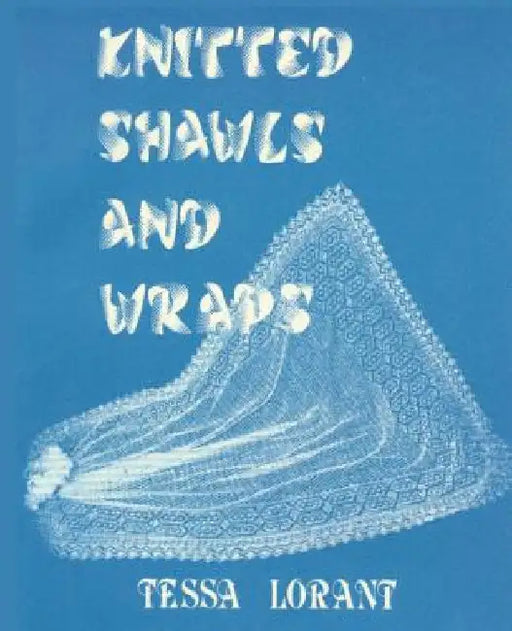 Knitted Shawls & Wraps by Tessa Lorant